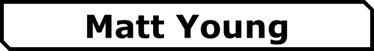 Matt Young Home Button